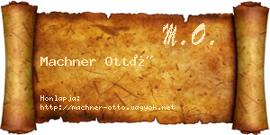 Machner Ottó névjegykártya
